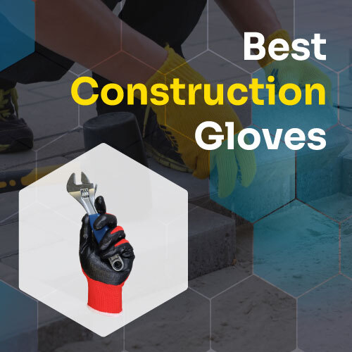 Visit the Safety Gloves Top 5 Selection of Construction Gloves